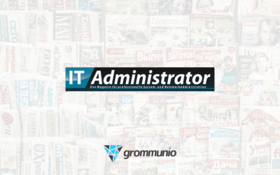 grommunio in IT-Administrator 05/22