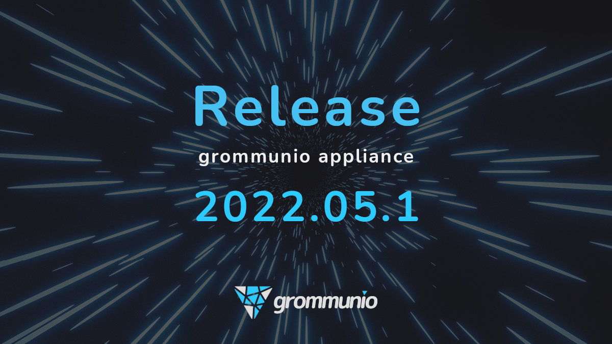 grommunio Appliance 2022.05.1 veröffentlicht