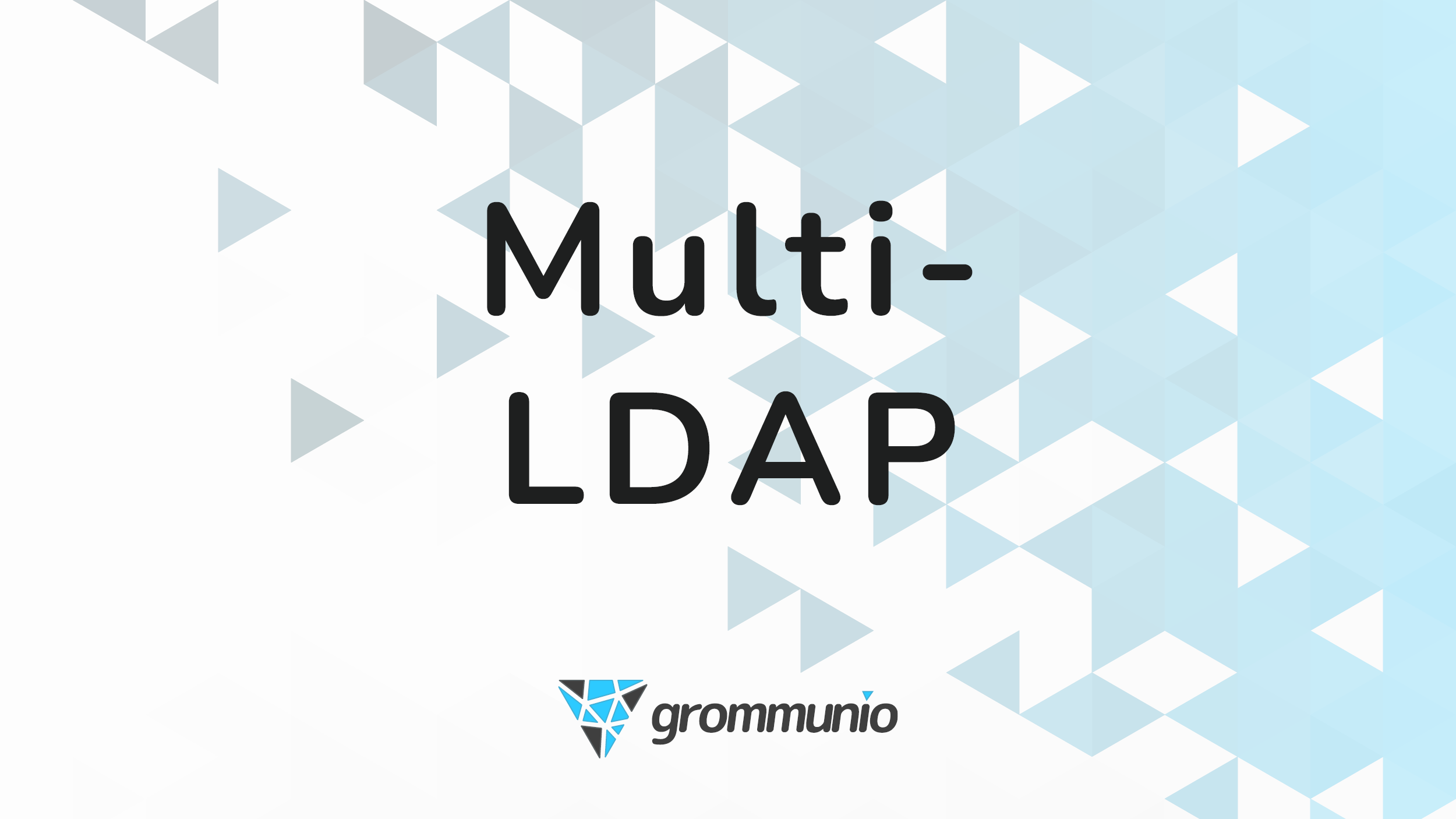 Multitenancy: grommunio is the world’s first Multi-LDAP groupware