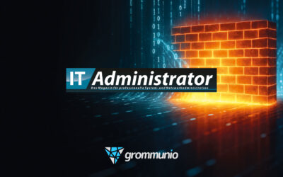 grommunio in IT-Administrator 04/26